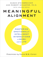 Meaningful Alignment: Mastering Emotionally Intelligent Interactions At Work and in Life