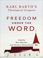 Freedom under the Word: Karl Barth's Theological Exegesis