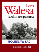 Lech Walesa, la última esperanza