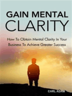 Gain Mental Clarity