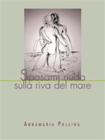 Sposami nuda sulla riva del mare