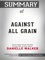 Summary of Against All Grain: Delectable Paleo Recipes to Eat Well & Feel Great | Conversation Starters