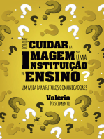 Por que cuidar da imagem de uma instituição de ensino?: Um guia para futuros comunicadores