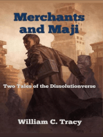 Merchants and Maji: Tales of the Dissolutionverse, #3