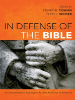 In Defense of the Bible: A Comprehensive Apologetic for the Authority of Scripture