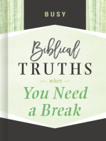 Busy: Biblical Truths When You Need a Break