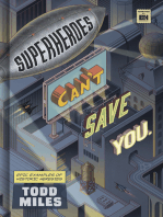 Superheroes Can’t Save You