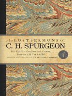 The Lost Sermons of C. H. Spurgeon Volume III: A Critical Edition of His Earliest Outlines and Sermons between 1851 and 1854