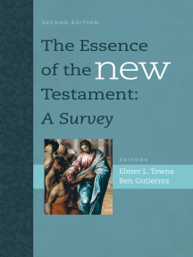The Essence of the New Testament: A Survey