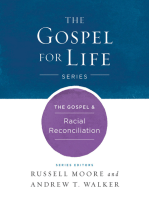 The Gospel & Racial Reconciliation