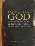 Touching God: 52 Guidelines for Personal Prayer