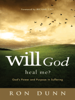 Will God Heal Me?