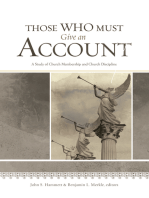 Those Who Must Give an Account: A Study of Church Membership and Church Discipline