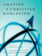 Shaping a Christian Worldview: The Foundation of Christian Higher Education