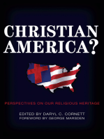 Christian America?: Perspectives on Our Religious Heritage