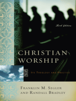 Christian Worship: Its Theology and Practice, Third Edition