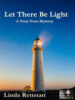 Let There Be Light: A Nosy Nuns Mystery (Book 4)