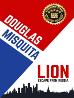 Lion - Escape from Russia: Escape, #1