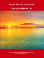 Der Jesusdialog: Die verkannte Liebe von Jesus Christus und Maria Magdalena