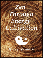 Zen Through Energy Cultivation