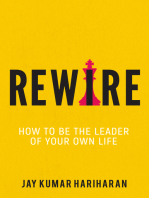 Rewire: How To Be The Leader Of Your Own Life