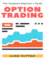 Option Trading: A Complete Beginner's Guide - Master The Game