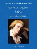 Friedrich Schillers Prosa. Ausgewählte Werke I: Eine großmütige Handlung, Der Geisterseher, Der Verbrecher aus verlorener Ehre, Spiel des Schicksals und anderes