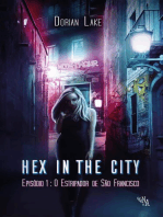 Hex in the City - Episódio 1