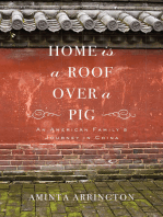 Home Is a Roof Over a Pig