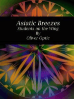 Asiatic Breezes Students on the Wing: Students on the Wing
