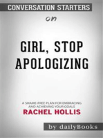Girl, Stop Apologizing: A Shame-Free Plan for Embracing and Achieving Your Goals by Rachel Hollis | Conversation Starters