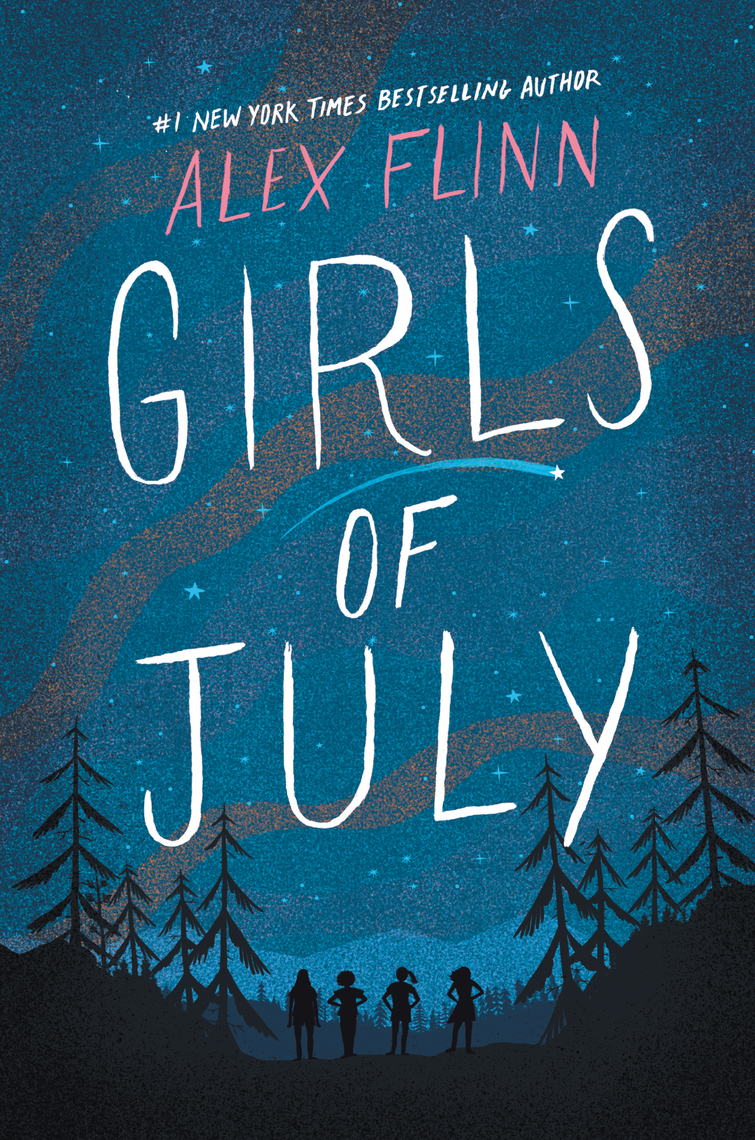Girls of July by Alex Flinn