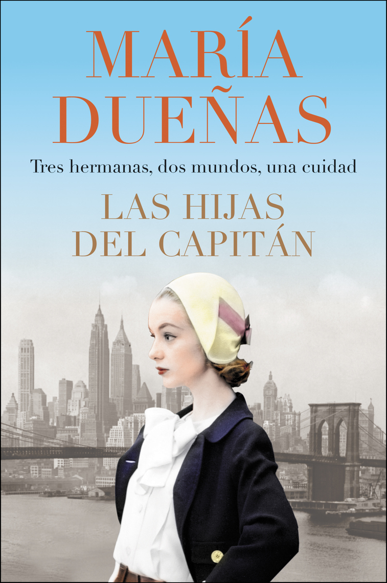 The Captain's Daughters Las hijas del Capitan de Maria Duenas
