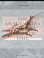 The Awakenistas And The Arrow Of Time: Awakenistas, #3