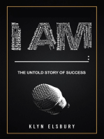 I Am: The Untold Story of Success