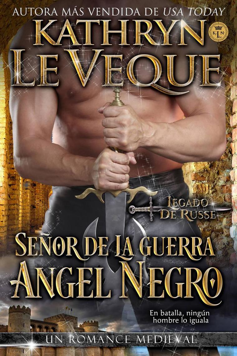 Señor de la Guerra: Ángel Negro de Kathryn Le Veque (Libro electrónico)  Leer gratis durante 30 días, image size:760x1140