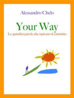 Your Way: Le quindici parole che ispirano il cammino