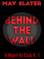 Behind The Wall