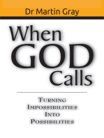 When God Calls: Turning impossibilities into possibilities