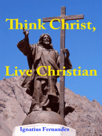 Think Christ, Live Christian