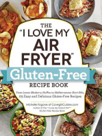 The "I Love My Air Fryer" Gluten-Free Recipe Book: From Lemon Blueberry Muffins to Mediterranean Short Ribs, 175 Easy and Delicious Gluten-Free Recipes