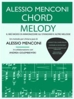 Chord Melody - Libro con 70 minuti di video: Il mio modo di armonizzare gli standard e altre melodie