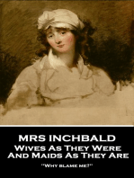 Wives As They Were And Maids As They Are: 'Why blame me?''