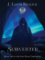 Subverter: Lost Road Chronicles, #2