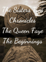The Sisters Two~ Queen Faye