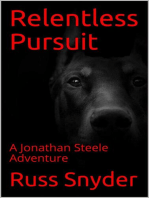 Relentless Pursuit: The Jonathan Steele Adventures, #2