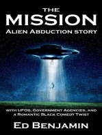 The Mission: Episode One - The Copse: The Mission: Alien Abduction story with UFOs, Government Agencies, and a Romantic Black Comedy Twist