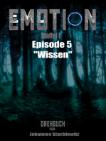 EMOTION: Staffel 1, Episode 5 "Wissen"