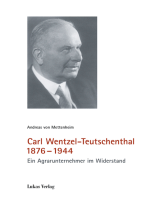 Carl Wentzel-Teutschenthal 1876-1944: Ein Agrarunternehmer im Widerstand