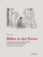 Bilder in der Presse: Pressezeichner und Presse-Illustrationen im Berlin der Weimarer Republik – Dokumentation und Künstlerlexikon